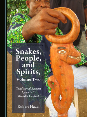 cover image of Snakes, People, and Spirits, Volume Two